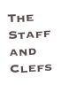 The Staff and Clefs